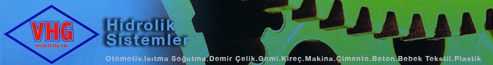 Vhg Hidrolik Sistemler | 0232 371 06 11 | Gsm: 0542 452 32 77 | bilgi@vhghidrolik.com